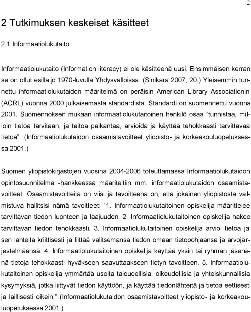 Standardi on suomennettu vuonna 2001.