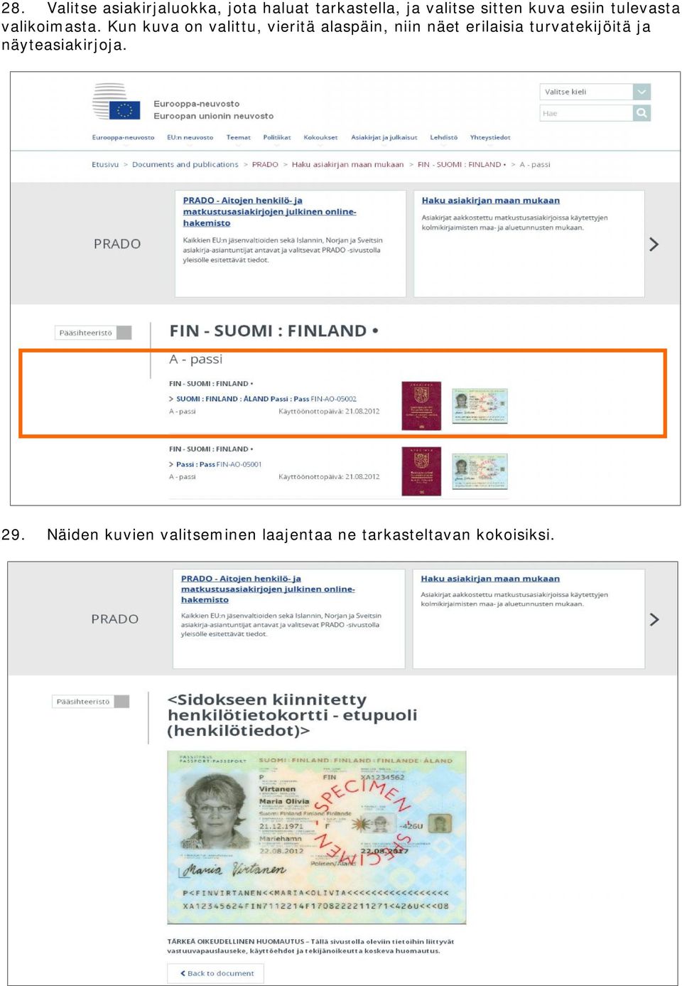 Kun kuva on valittu, vieritä alaspäin, niin näet erilaisia