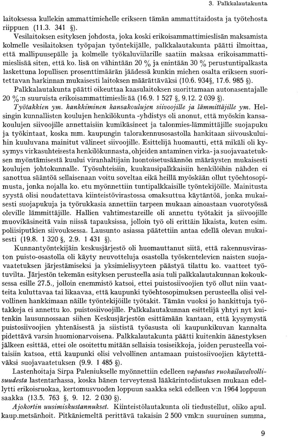 työkaluviilarille saatiin maksaa erikoisammattimieslisää siten, että ko.