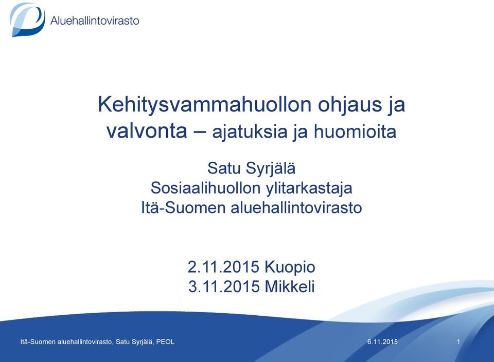 Itä-Suomen aluehallintovirasto 2.11.