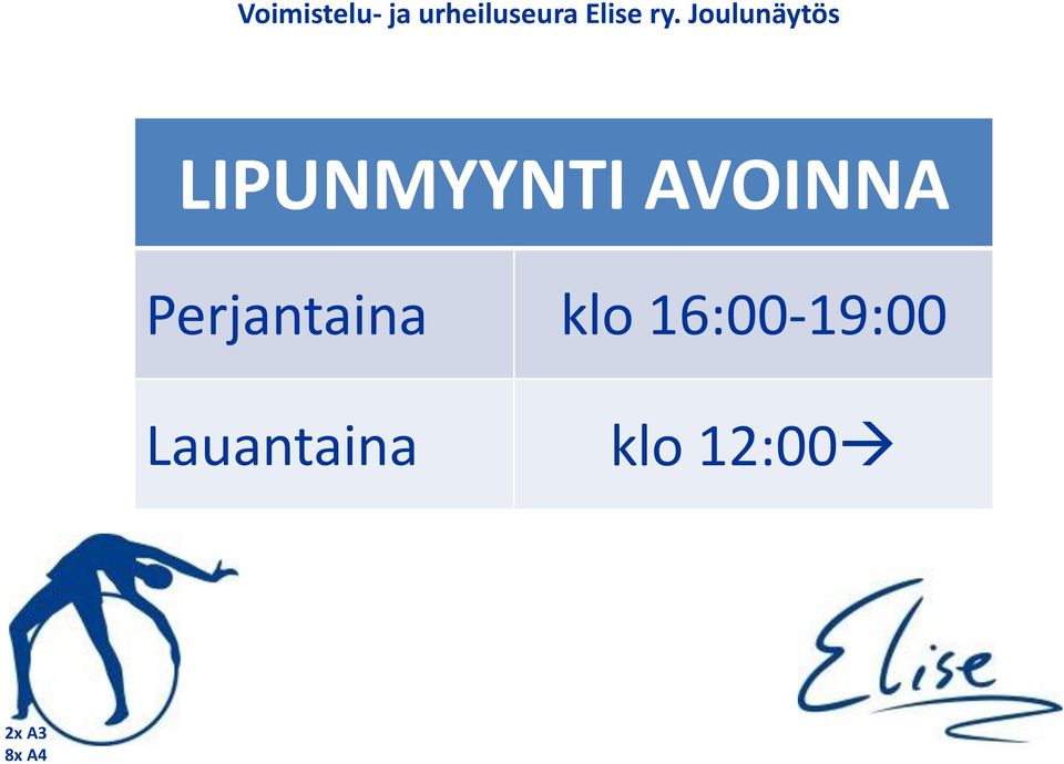 Joulunäytös LIPNMYYNTI AVOINNA