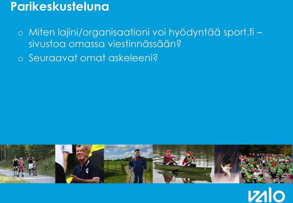 hyödyntää sprt.