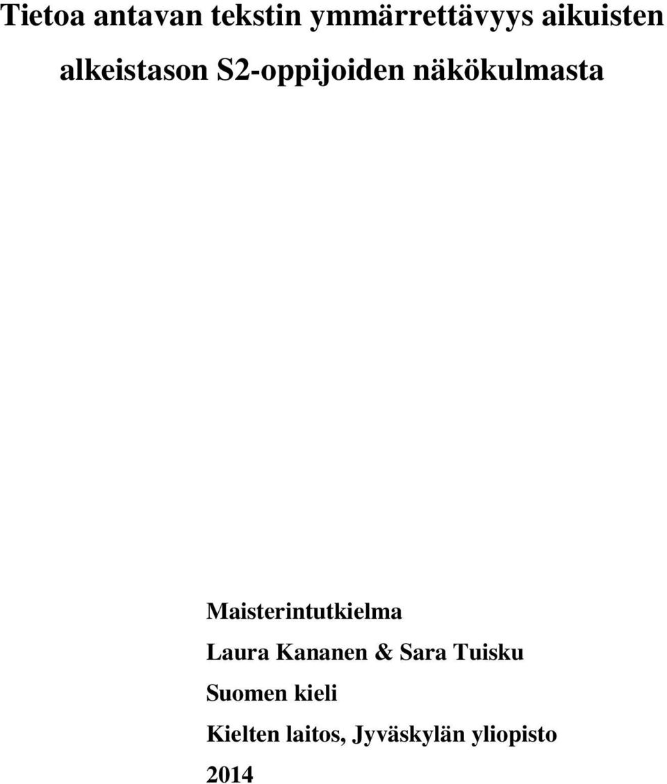 näkökulmasta Maisterintutkielma Laura Kananen