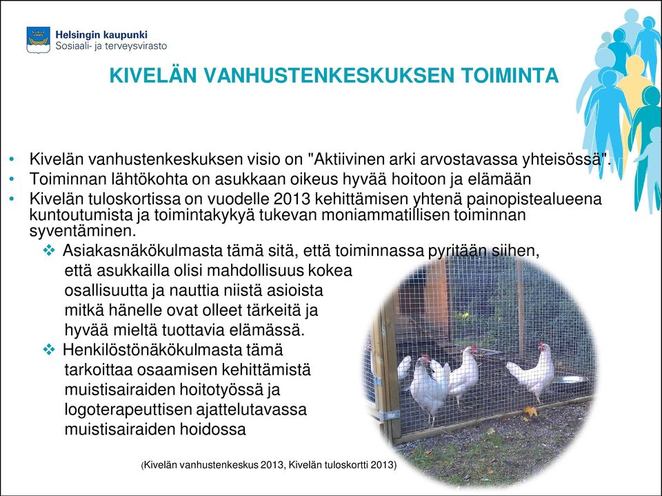moniammatillisen toiminnan syventäminen.