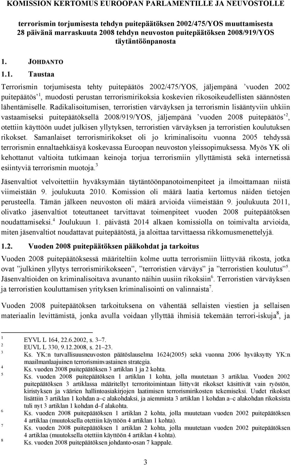 /YOS täytäntöönpanosta 1.