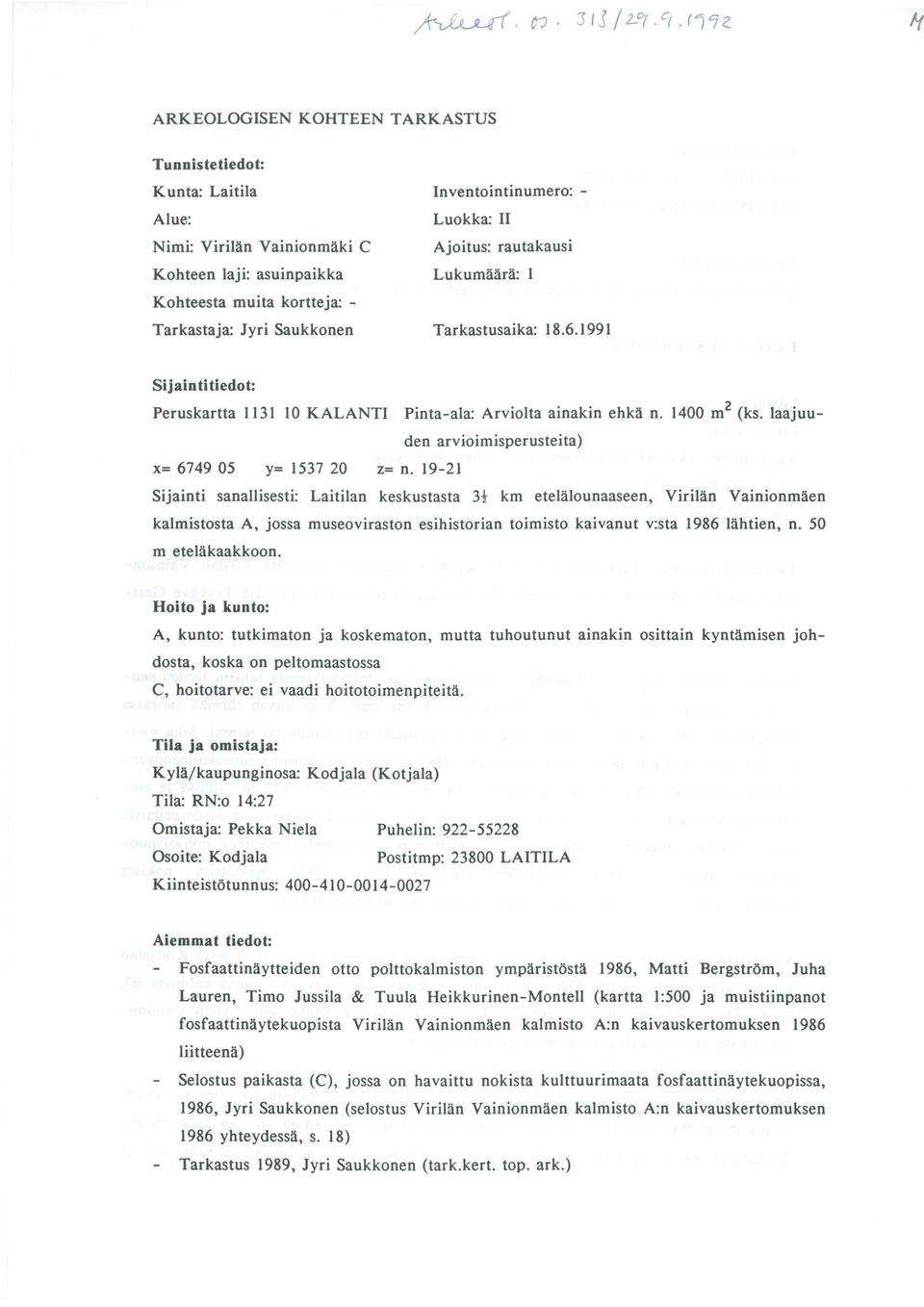 laajuuden arvioimisperusteita) X= 6749 05 y= 1537 20 z= n.