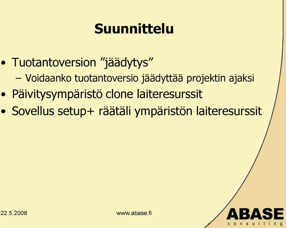 ajaksi Päivitysympäristö clone