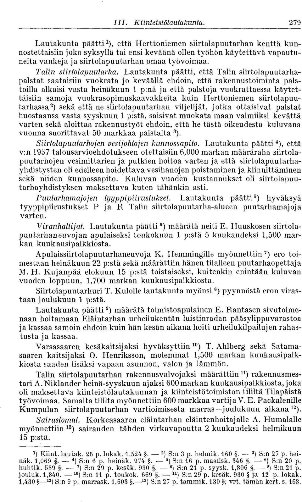 Talin siirtolapuutarha.