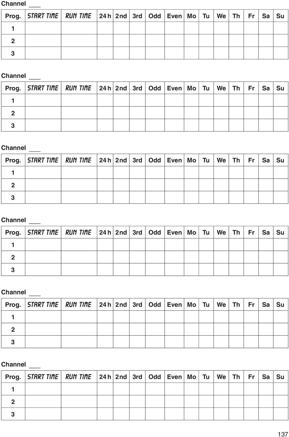 Fr Sa Su 1 2 3  START TIME RUN TIME 24 h 2nd 3rd Odd Even Mo Tu We Th Fr Sa Su 1 2 3 137