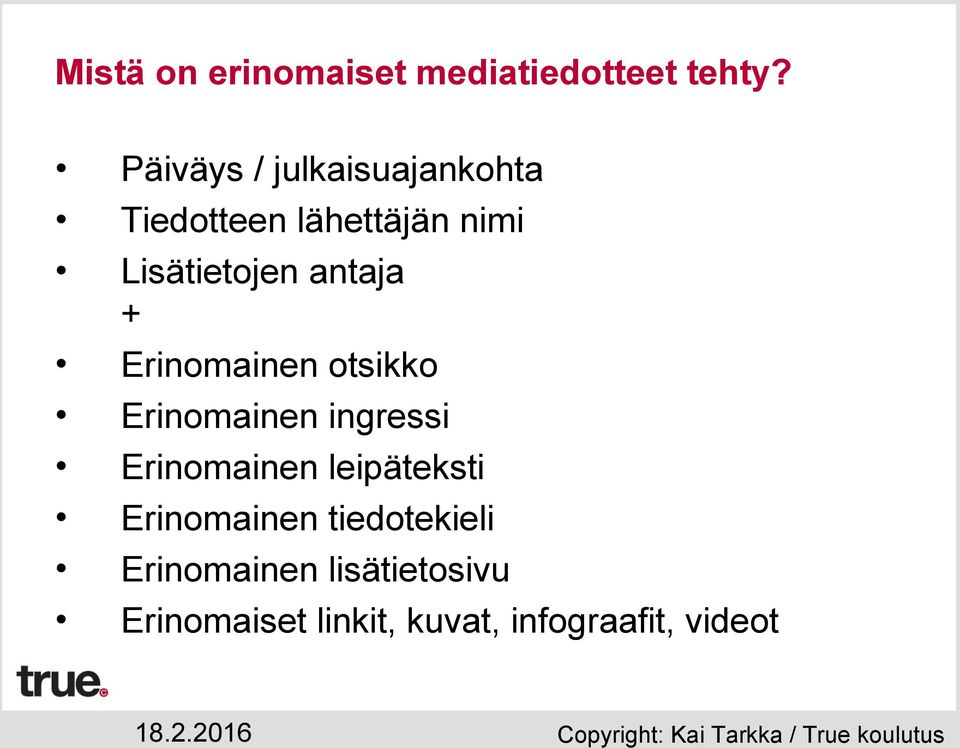 antaja + Erinomainen otsikko Erinomainen ingressi Erinomainen