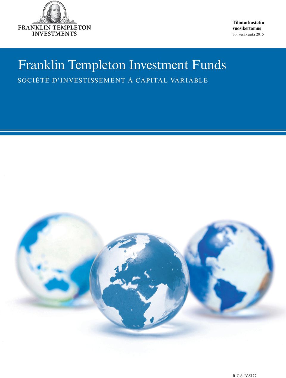 Investment s SOCIÉTÉ D
