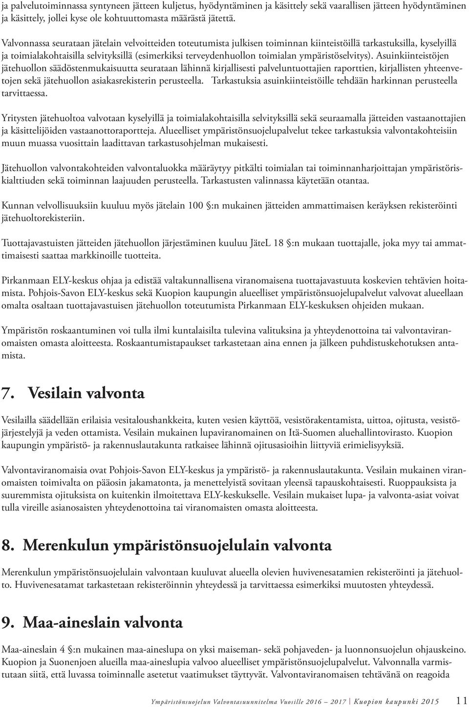 ympäristöselvitys).