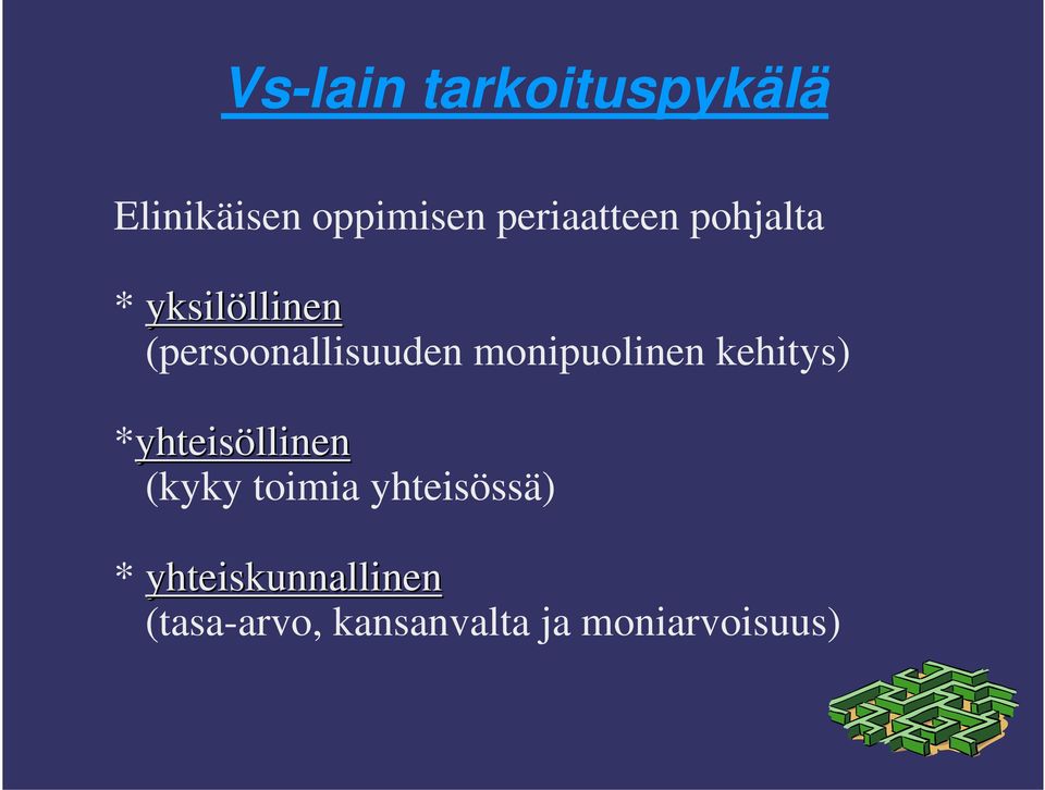 monipuolinen kehitys) *yhteisöllinen (kyky toimia