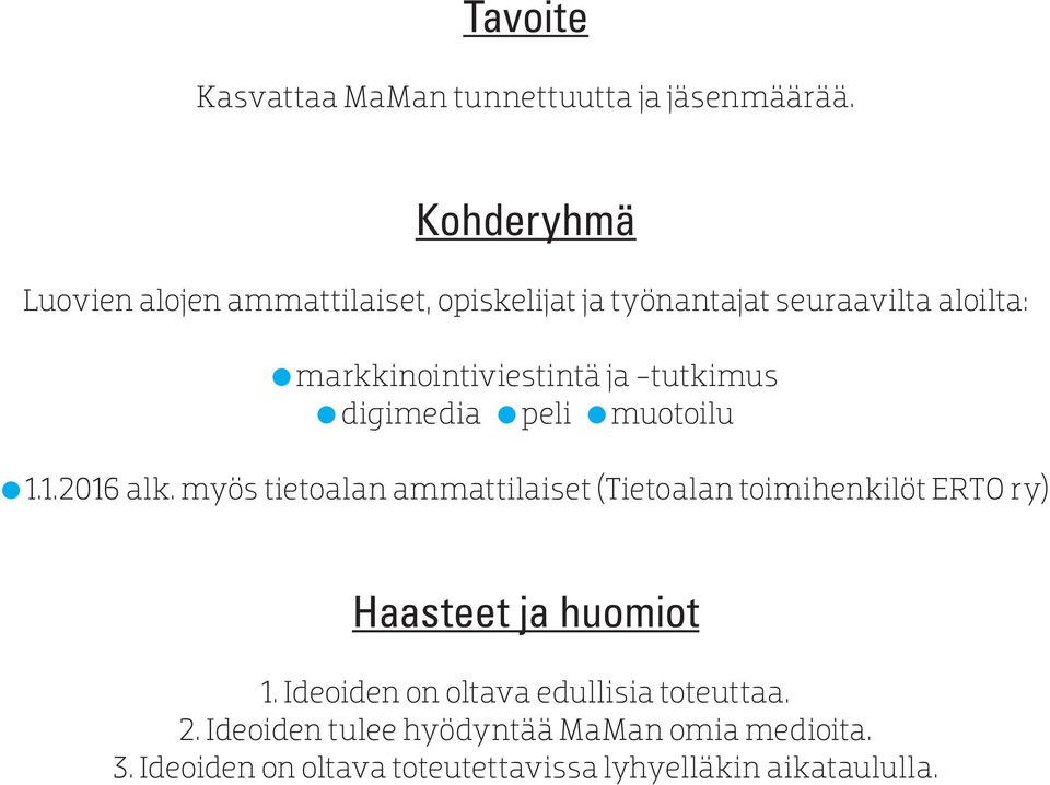 -tutkimus digimedia peli muotoilu 1.1.2016 alk.