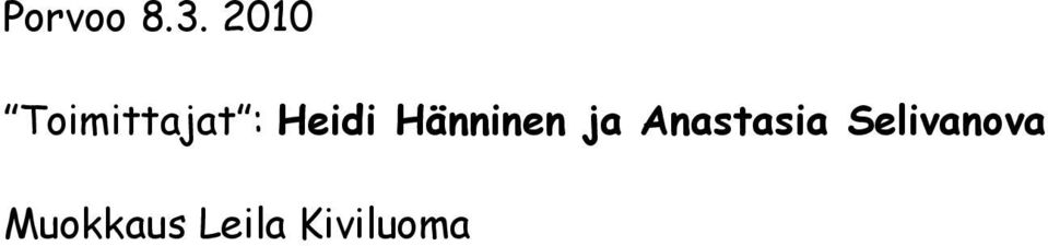 Heidi Hänninen ja