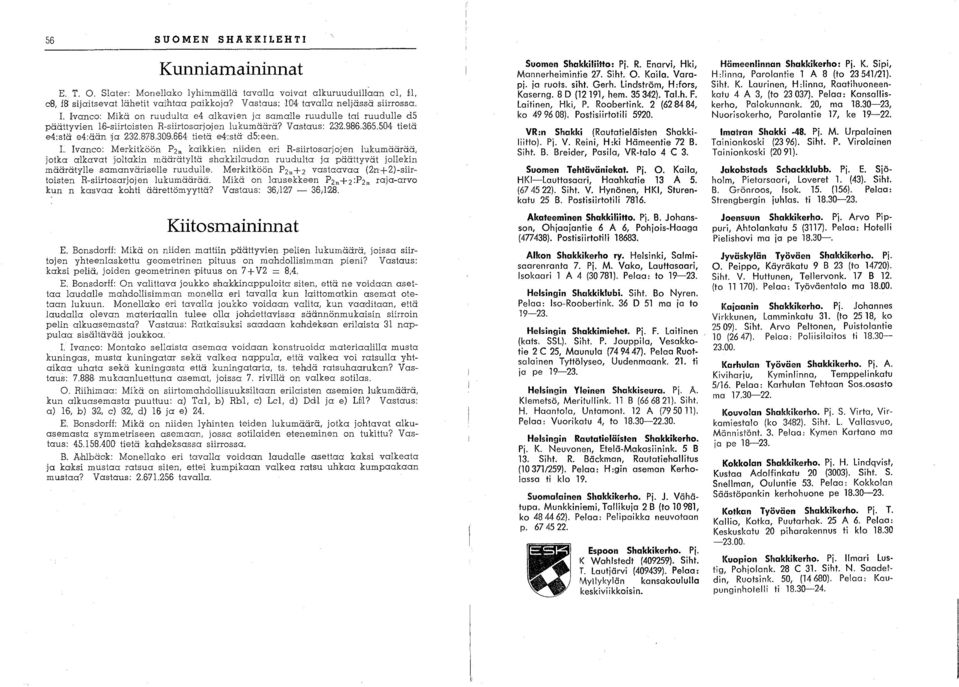 5,o,4 tietä e4:s!ä e4:ään Ija 23Q.S,78.309.664 tietä e4:s!ä d5:een.