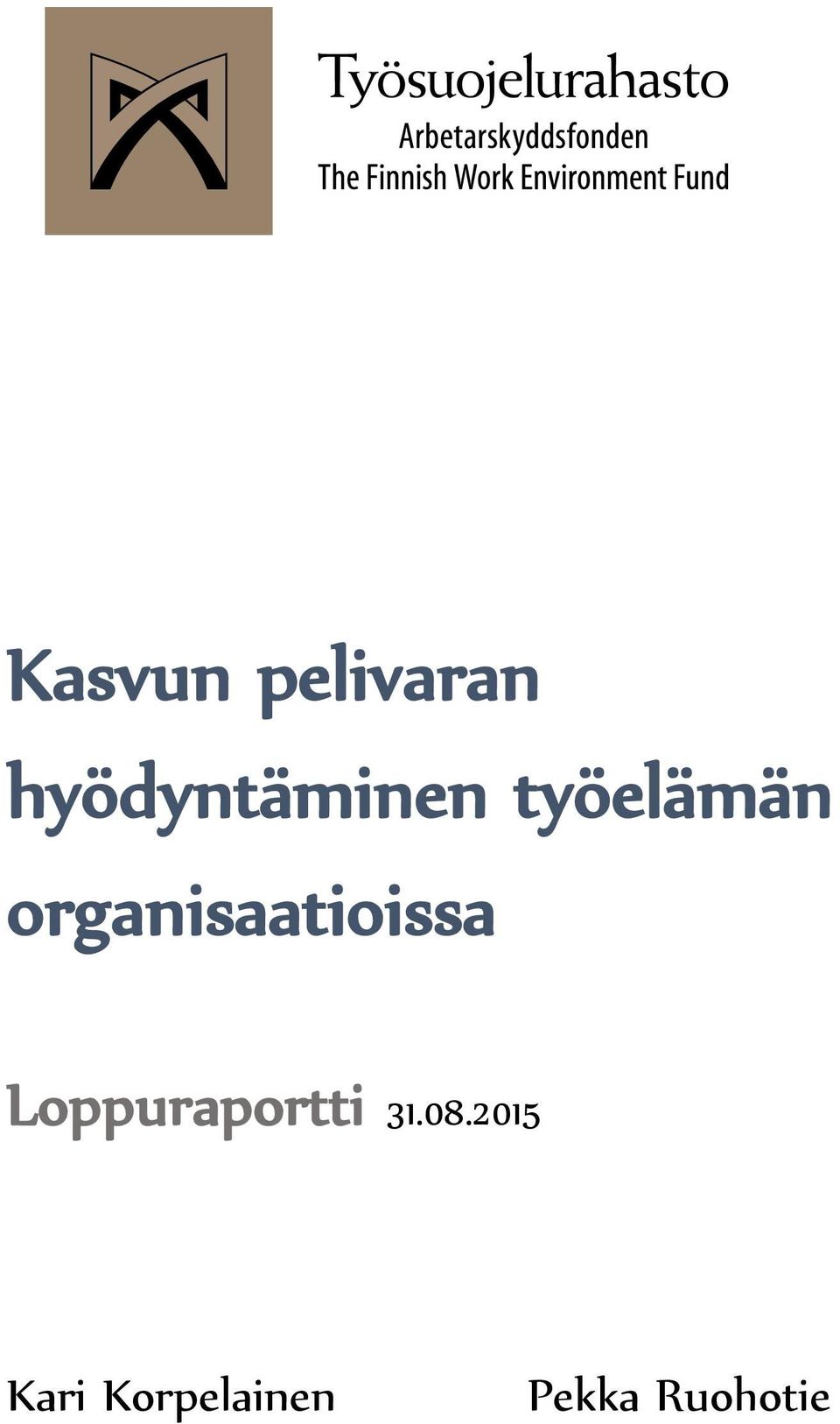 organisaatioissa