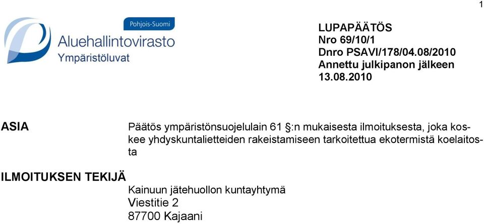 ympäristönsuojelulain 61 :n mukaisesta ilmoituksesta, joka koskee