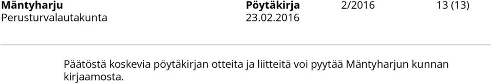 pöytäkirjan otteita ja