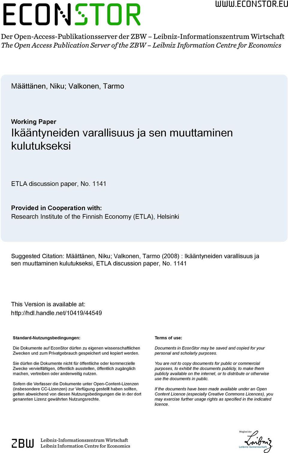 eu Der Open-Access-Publikationsserver der ZBW Leibniz-Informationszentrum Wirtschaft The Open Access Publication Server of the ZBW Leibniz Information Centre for Economics Määttänen, Niku; Valkonen,
