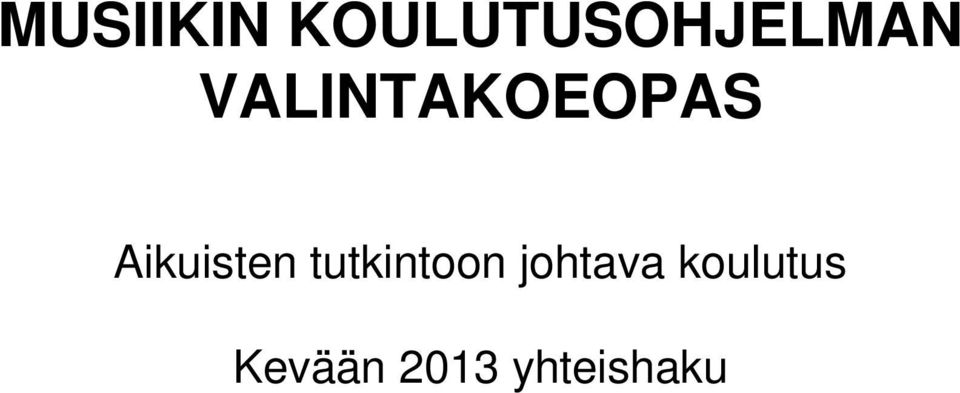 tutkintoon johtava