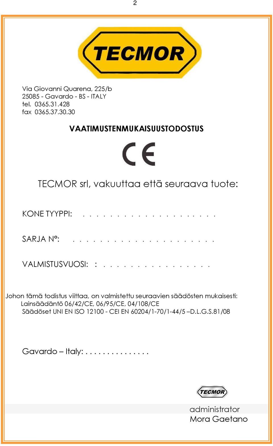 .................... VALMISTUSVUOSI: :.