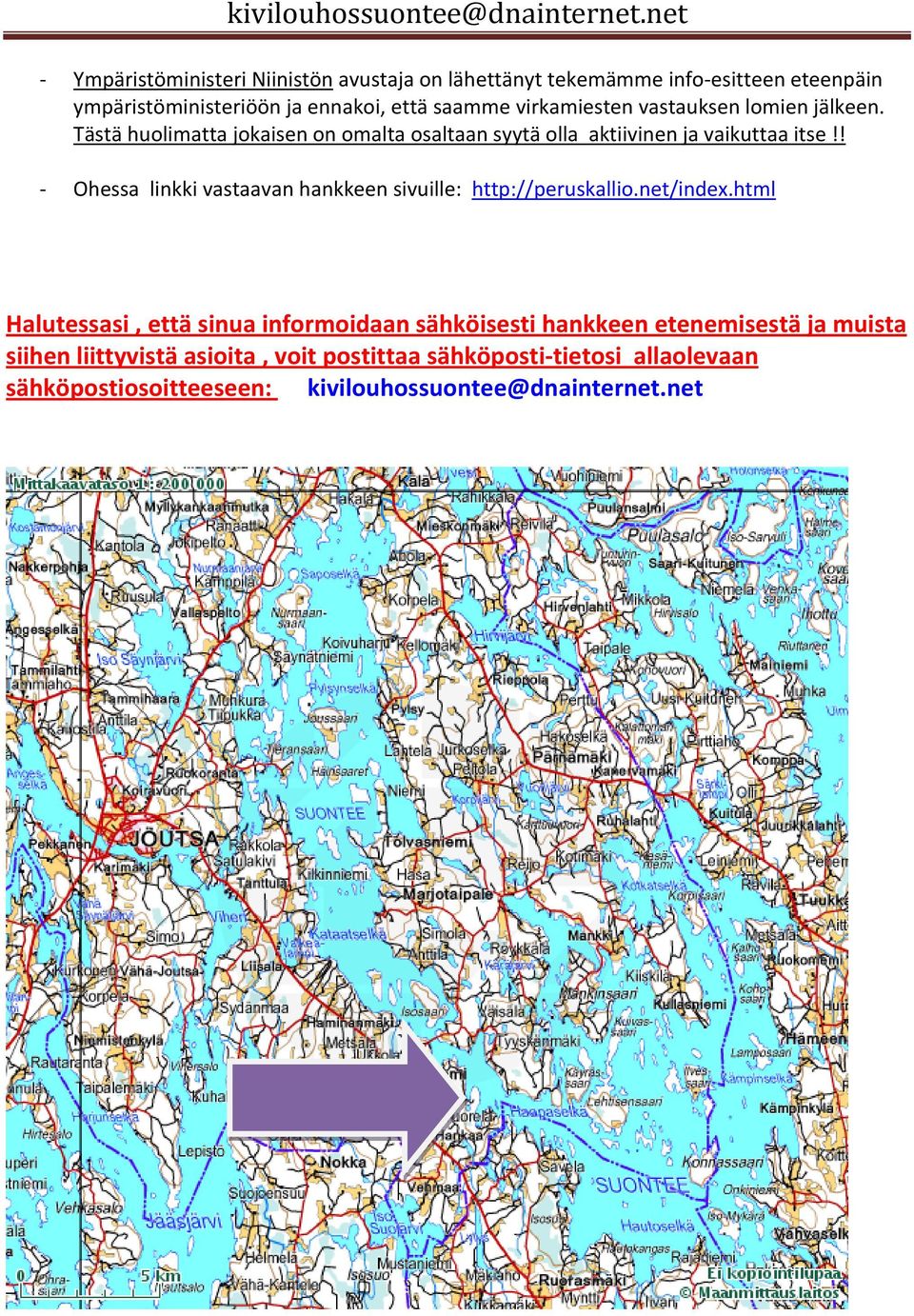 ! Ohessa linkki vastaavan hankkeen sivuille: http://peruskallio.net/index.