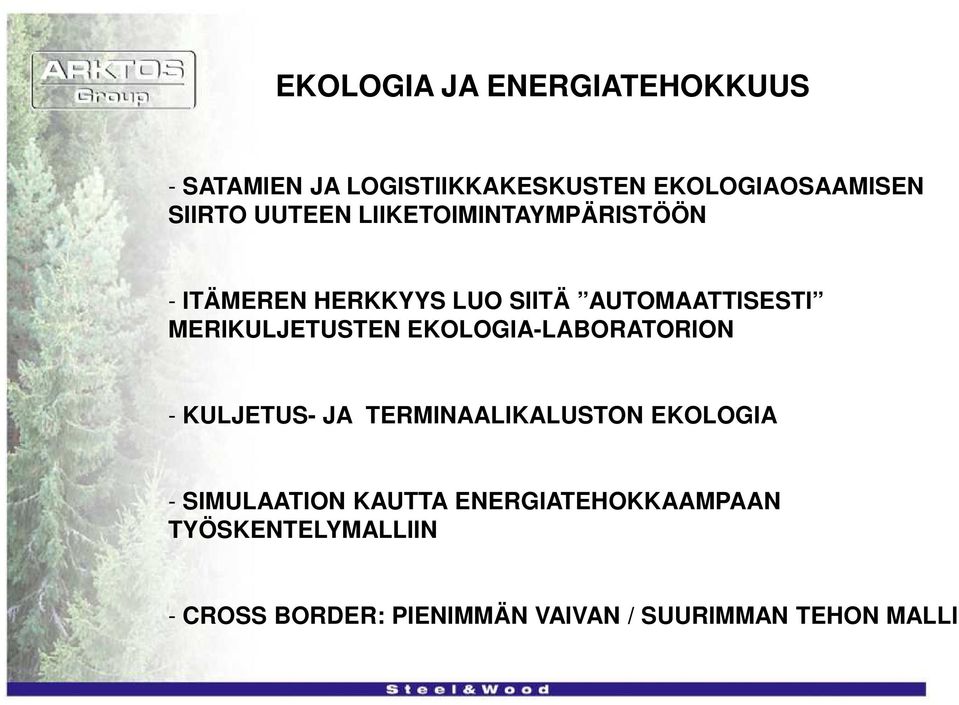 MERIKULJETUSTEN EKOLOGIA-LABORATORION - KULJETUS- JA TERMINAALIKALUSTON EKOLOGIA -