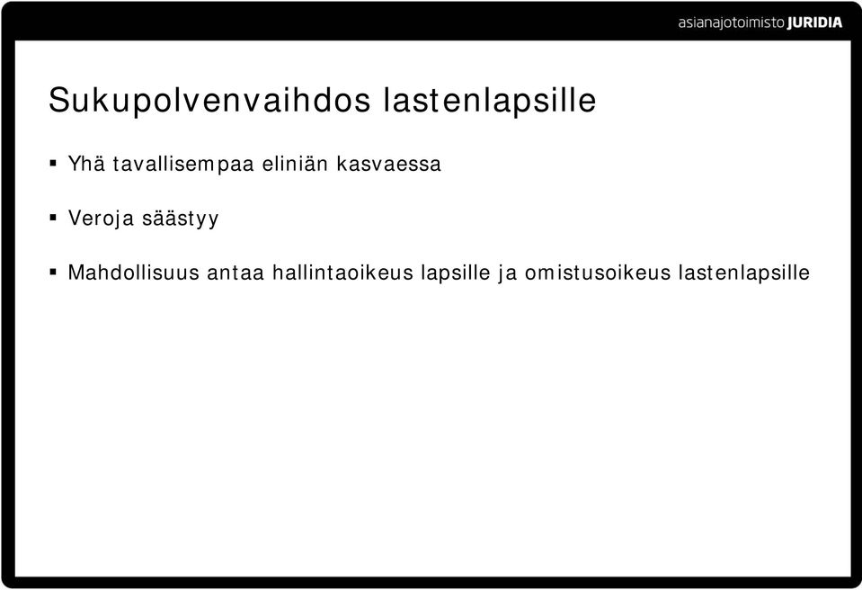 säästyy Mahdollisuus antaa