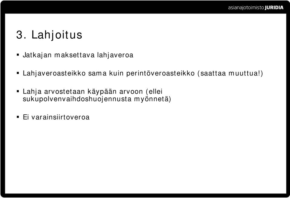 (saattaa muuttua!