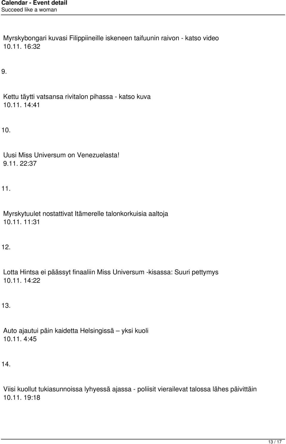 Myrskytuulet nostattivat Itämerelle talonkorkuisia aaltoja 10.11. 11:31 12.