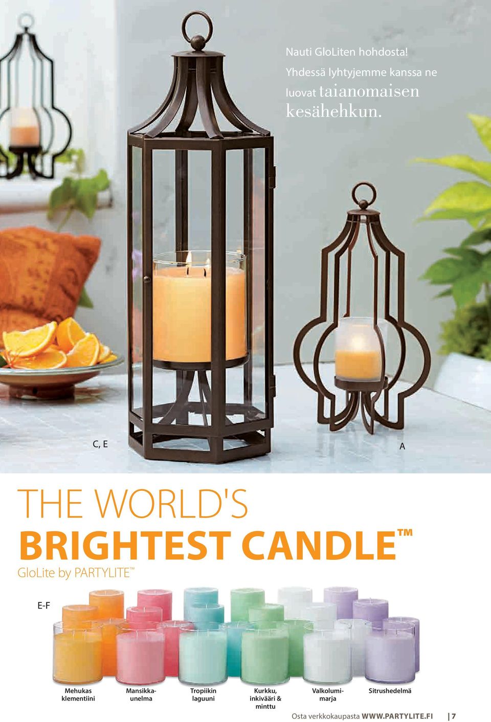 THE WORLD'S BRIGHTEST CANDLE GloLite by PARTYLITE Mehukas klementiini