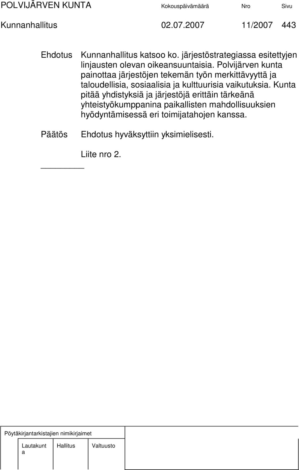 Polvijärven kunt pinott järjestöjen tekemän työn merkittävyyttä j tloudellisi, sosilisi j kulttuurisi vikutuksi.