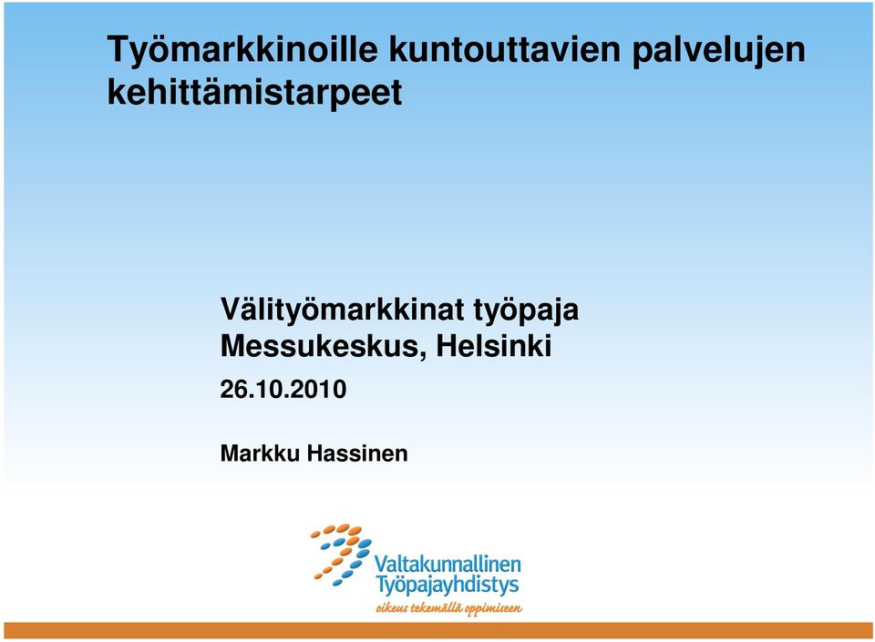 Välityömarkkinat työpaja