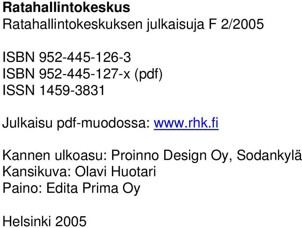 Julkaisu pdf-muodossa: www.rhk.