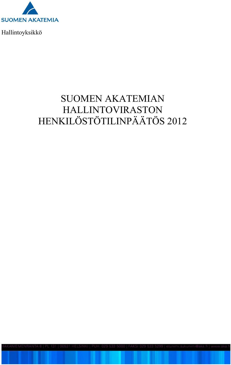 HALLINTOVIRASTON