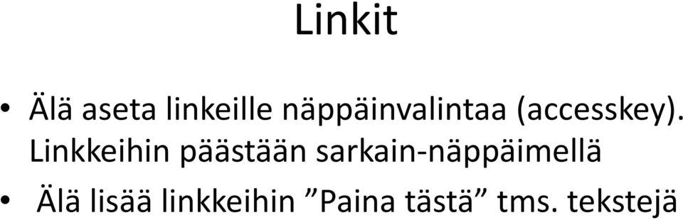 Linkkeihin päästään