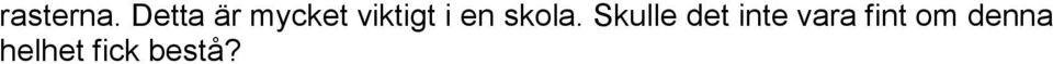 i en skola.