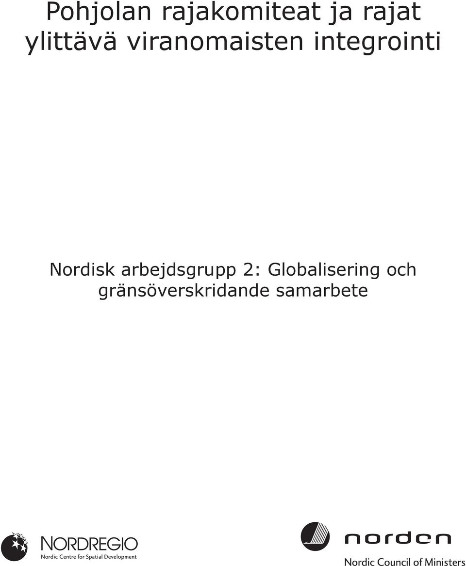 integrointi Nordisk arbejdsgrupp