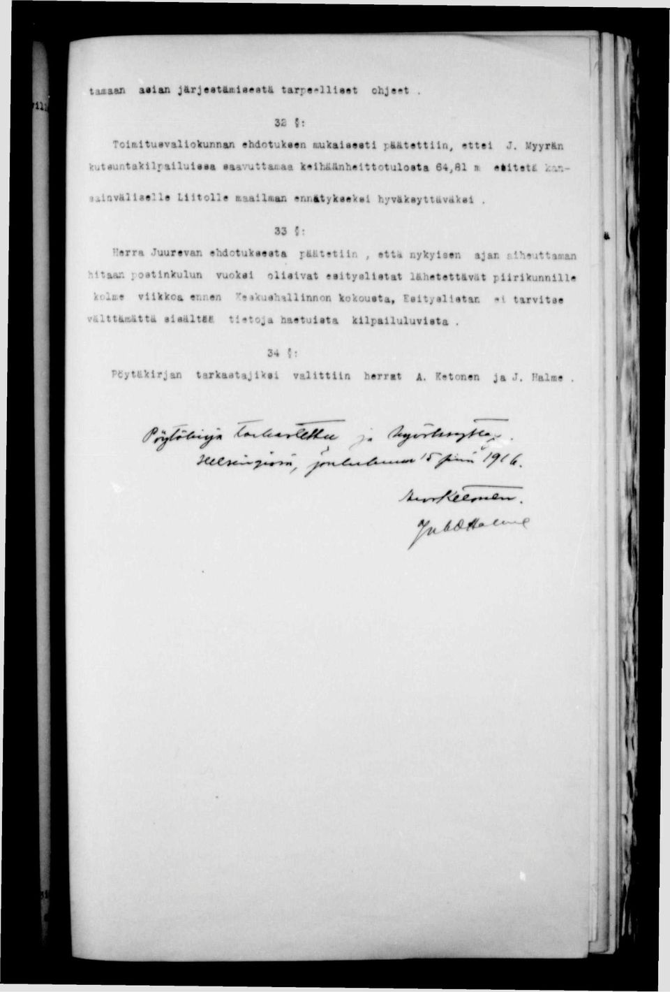 «rrÄ Juuravan «Motukaaata rätt»tiin, «tt«nykyl»an ijar. tlh^uttiman hltiuir- : oitlnkulun vuokal oltalvat lty«lletat luhatattäyät piirikunnin«kola.