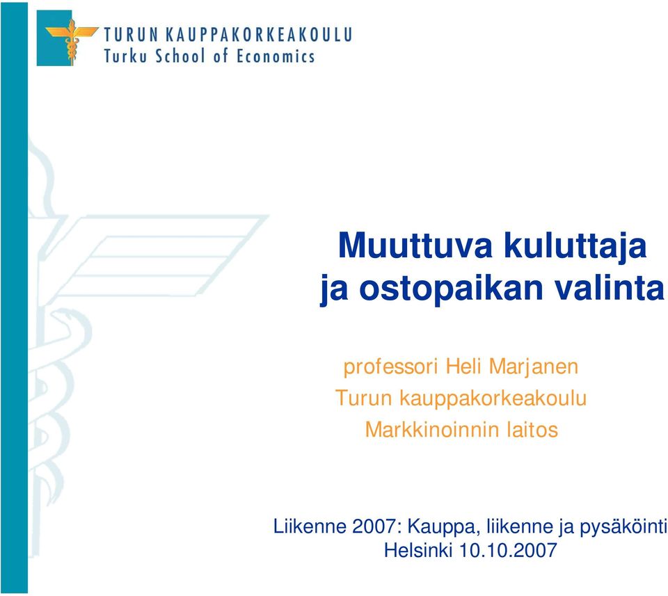 kauppakorkeakoulu Markkinoinnin laitos