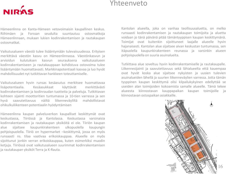 Erityisen merkittävä väestön kasvu on Hämeenlinnassa.