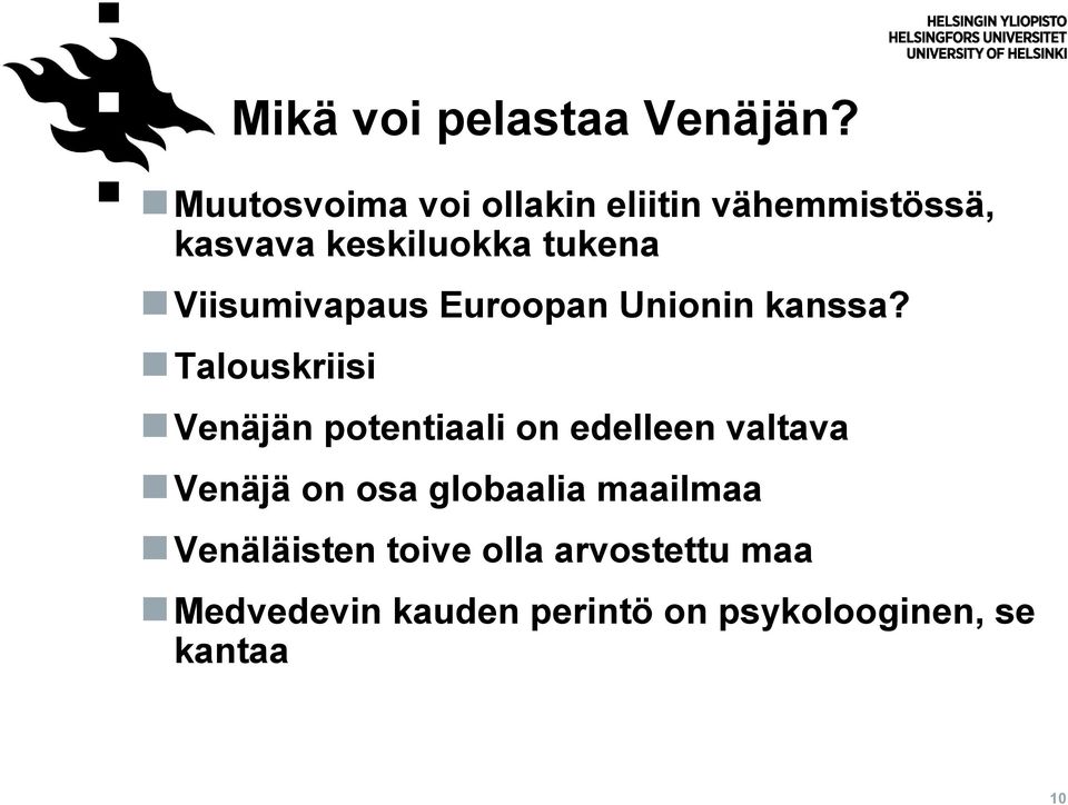 Viisumivapaus Euroopan Unionin kanssa?