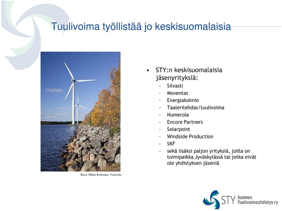 Solarpoint Windside Production SKF sekä lisäksi paljon yrityksiä, joilla on