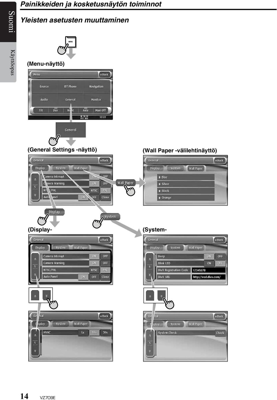 (Menu-näyttö) (General Settings -näyttö)