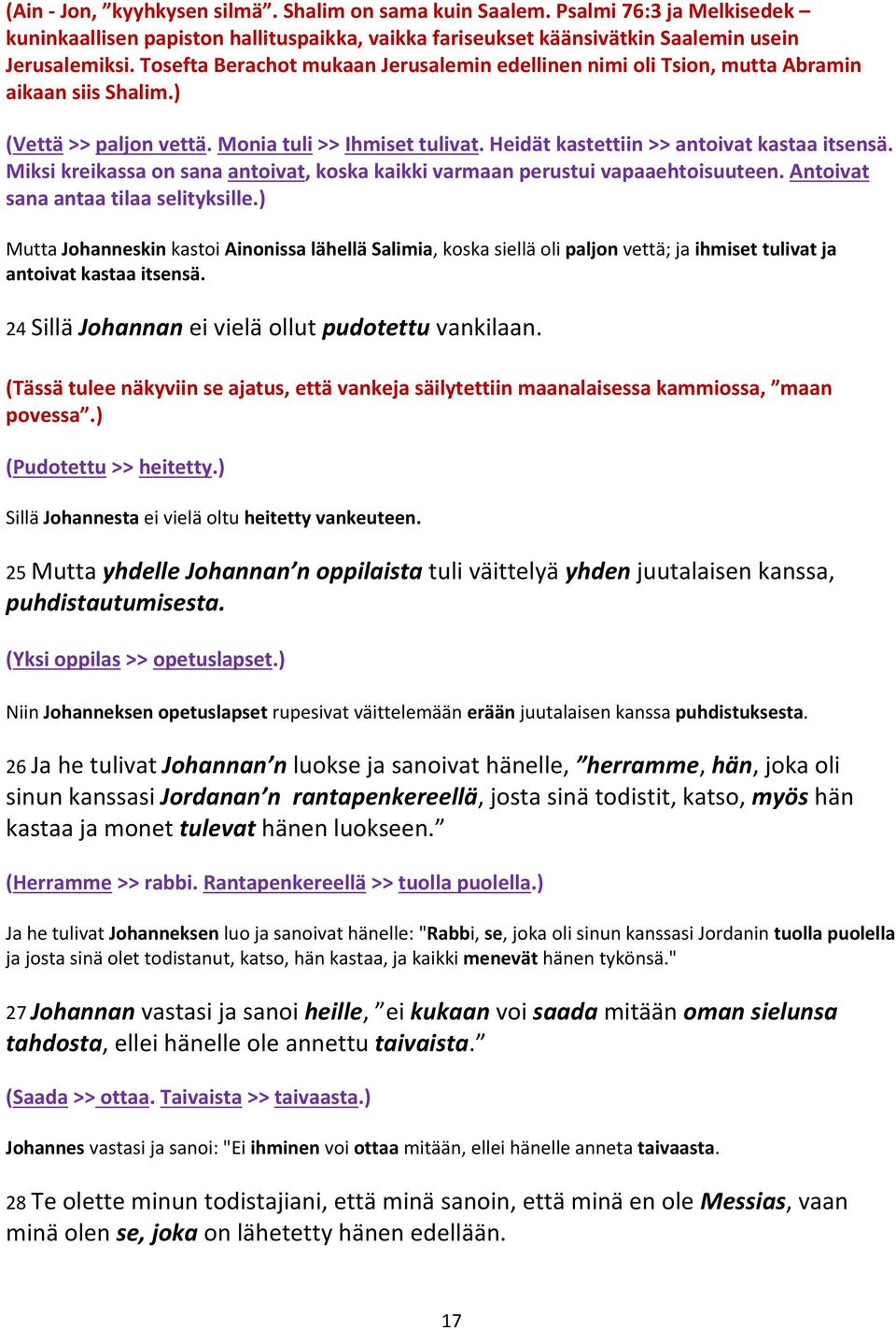 Miksi kreikassa on sana antoivat, koska kaikki varmaan perustui vapaaehtoisuuteen. Antoivat sana antaa tilaa selityksille.