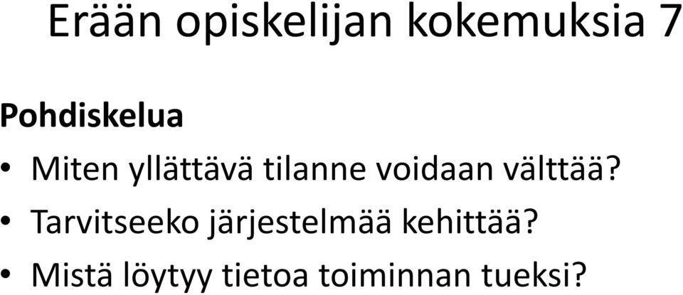 voidaan välttää?