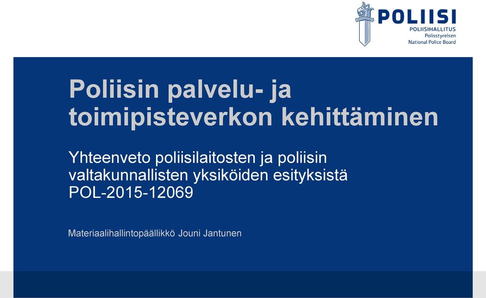 poliisin valtakunnallisten yksiköiden