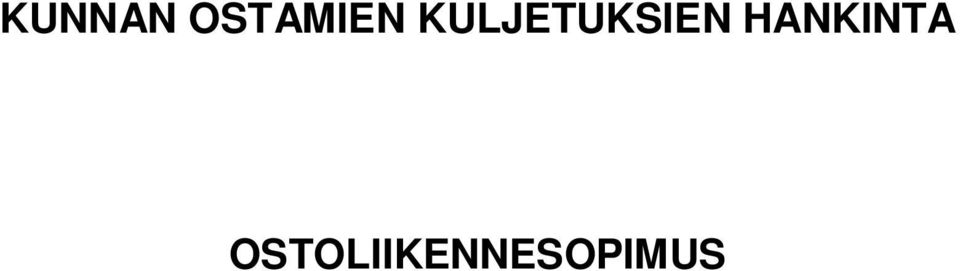 KULJETUKSIEN