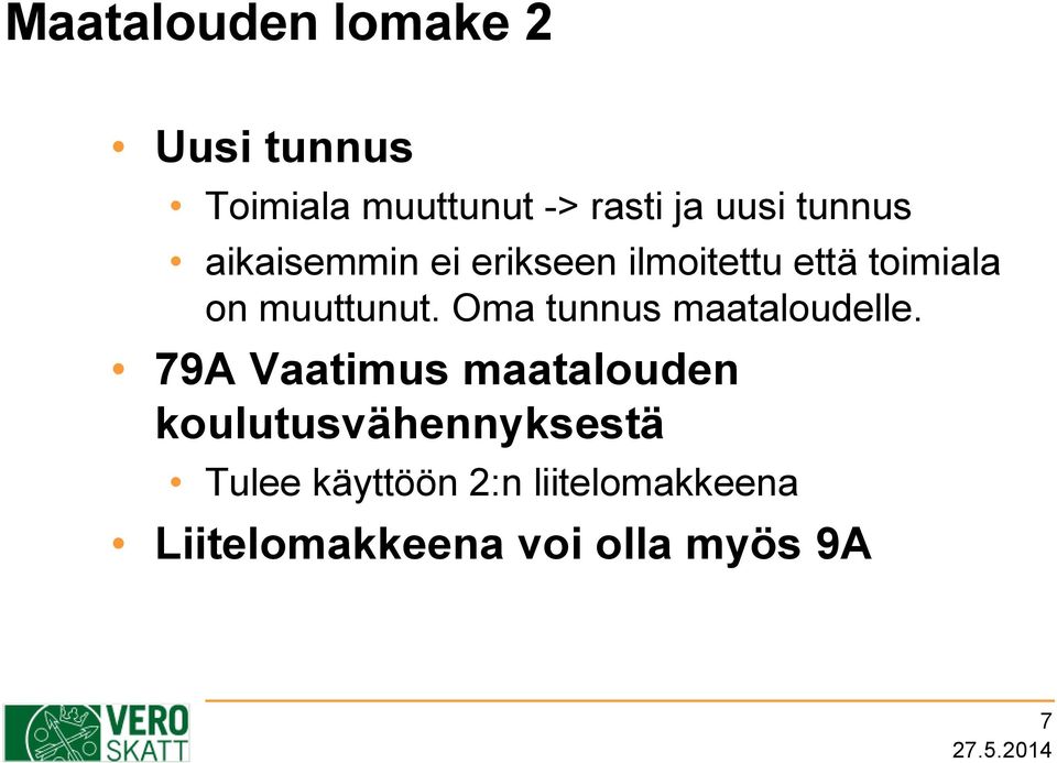 Oma tunnus maataloudelle.